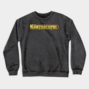 Kinetoscopes Crewneck Sweatshirt